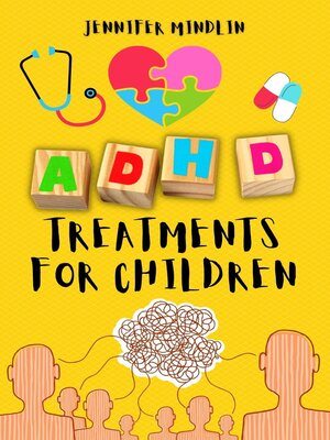 cover image of ADHD Treatments for Children